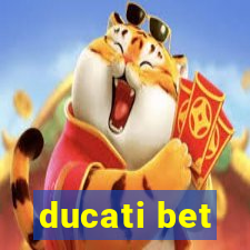 ducati bet